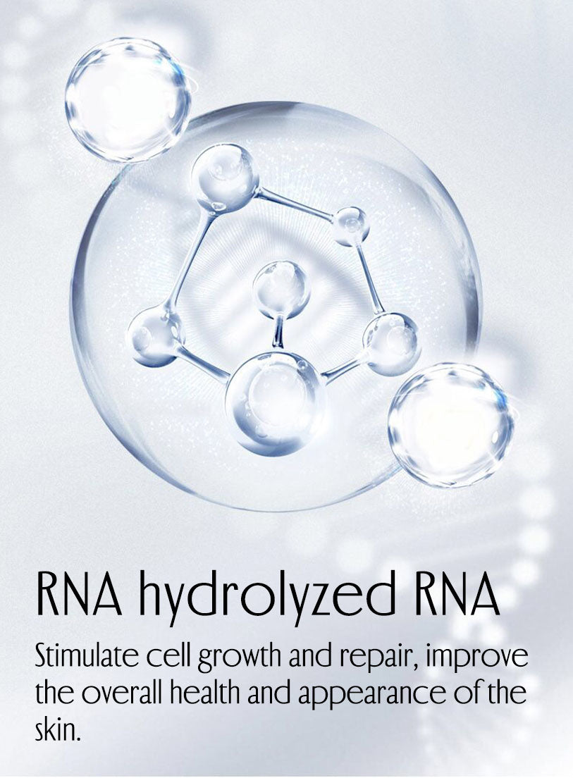 RNA hydrolyzed RNAStimulate cell growth and repair, improvethe overall health and appearance of theskin.