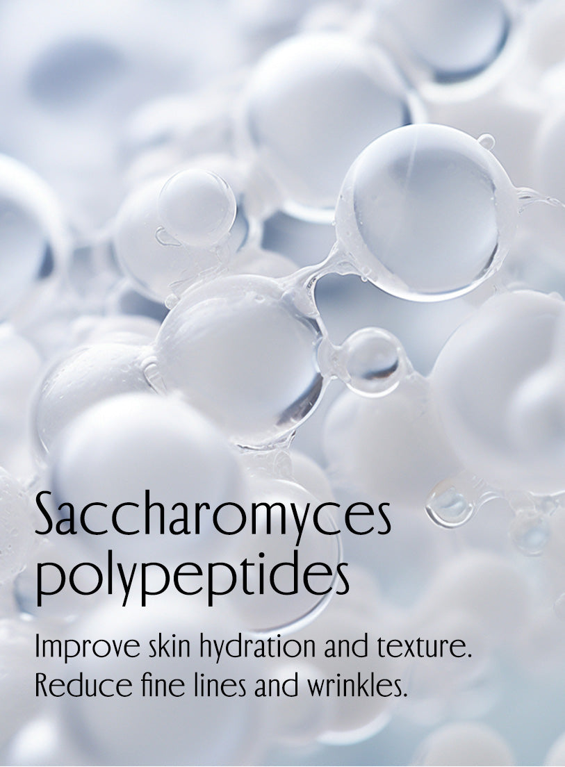 Saccharomyces polypeptides lmprove skin hydration and texture. Reduce fine lines and wrinkles.